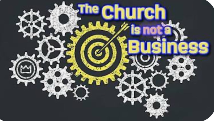 Church is not a business.